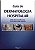 Livro Guia de Dermatologia Hospitalar - Costa/nogueira - Imagem 1