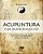 Livro Acupuntura: O Que Ela Pode Fazer por Você - Imagem 1