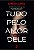 Livro Tudo Pelo Amor Dele - Jones - Imagem 1