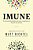Livro Imune: a Extraordinaria Historia de Como o Organismo se Defende das Doencas - Richte - Imagem 1