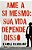 Livro Ame a Si Mesmo: Sua Vida Depende Disso - Ravikant - Imagem 1