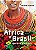 Livro África e Brasil História e Cultura - Imagem 1