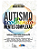 Livro Autismo Acolhendo Mentes Complexas Augusto Cury - Imagem 1