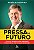 Livro Pressa de Futuro - Imagem 1