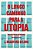 Livro O Longo Caminho para a Utopia: Uma História Econômica do Século XX - Imagem 1