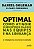 Livro Optimal: Como atingir o desempenho máximo nas equipes e na liderança - Imagem 1