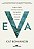Livro Eva: Como o Corpo Feminino Conduziu 200 Milhões de Anos de Evolução Humana - Imagem 1