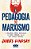 Livro A Pedagogia do Marxismo - Imagem 1