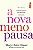 Livro A Nova Menopausa: Viva a Fase da Mudança Hormonal com Informação e Autonomia - Imagem 1