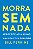 Livro Morra sem Nada - Imagem 1