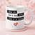 Caneca de Porcelana – “Cada um com a sua sorte, você é a minha” - Imagem 1