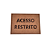 Placa Sinalização 1/2 Oficio Acesso Restrito Mdf Natural [F031] - Imagem 1
