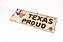 Placa Texas proud - Imagem 5