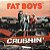 Fat Boys - Crushin' - Imagem 1