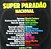 Various - Super Paradão Nacional (Consagração Popular) - Imagem 1