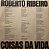Roberto Ribeiro - Coisas Da Vida - Imagem 6