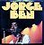 Jorge Ben - A Banda Do Zé Pretinho - Imagem 1