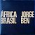 Jorge Ben - África Brasil - Imagem 3