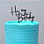 Topo de Bolo - Happy Birthday - Imagem 5