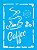 ESTENCIL 15X20 COFFEE OPA 1753 - Imagem 1