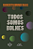 Todos Somos Bolhes - Imagem 1