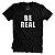 Camiseta Longline Gold Be Real - Imagem 1