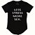 Camiseta Longline Less Stress - Imagem 3