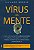 O Vírus da Mente - Imagem 1