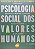 Psicologia Social Dos Valores Humanos Valdiney Gouveia - Imagem 1