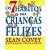 Os 7 Hábitos Das Crianças Felizes - Capa dura - Imagem 1