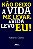 Não Deixo a Vida Me Levar, Eu Vida Levo Eu - USADO - Imagem 1