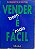 Vender Bem É Mais Fácil - USADO - Imagem 1
