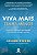 Viva Mais, Tenha Menos: Encontre a Vida que Você Deseja, Enterrada sob Tudo o que Você tem (Jefte) - Imagem 1