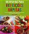 100 Receitas Para Refeições Rápidas. Pratos Saudáveis Para Levar Ao Trabalho, A Escola E Em Passeio - USADO - Imagem 1