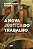 A Nova Justiça do Trabalho - Imagem 1