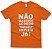 Camiseta Não Queremos Acordo Caracu – Linha Minimalista - Imagem 6