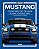 Mustang - A história do grande ícone americano - Imagem 1