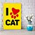 Quadro Decorativo - I love cat - Imagem 1