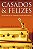 Casados e Felizes, Hernandes D. Lopes - Hagnos - Imagem 1