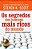 Os Segredos Dos Homens Mais Ricos do Mundo, Steven K Scott - Thomas Nelson - Imagem 1