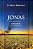 Jonas, O Palmer Roberttson - Cultura Cristã - Imagem 1