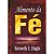 Alimento da Fé, Kenneth E Hagin - Graça - Imagem 1