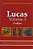 Comentário do Novo Testamento Lucas, William Hendriksen - Cultura Cristã - Imagem 1