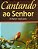 Cantando ao Senhor, David M. Lloyd Jones - PES - Imagem 1