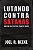 Lutando Contra Satanás, Joel R Beeke - Fiel #20AnosDe100% - Imagem 1