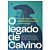 O Legado de Calvino - Thomas Nelson - Imagem 1