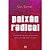Paixão Radical, Sara Barratt - Mundo Cristão - Imagem 1