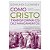 Como Cristo Transforma os Dez Mandamentos, Edmund Clowney - Vida Nova - Imagem 1