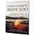 Completamente Dedicado, Alex Kendrick e Stephen Kendrick - BV Books - Imagem 1