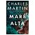 Maré Alta, Charles Martin - Thomas Nelson - Imagem 1